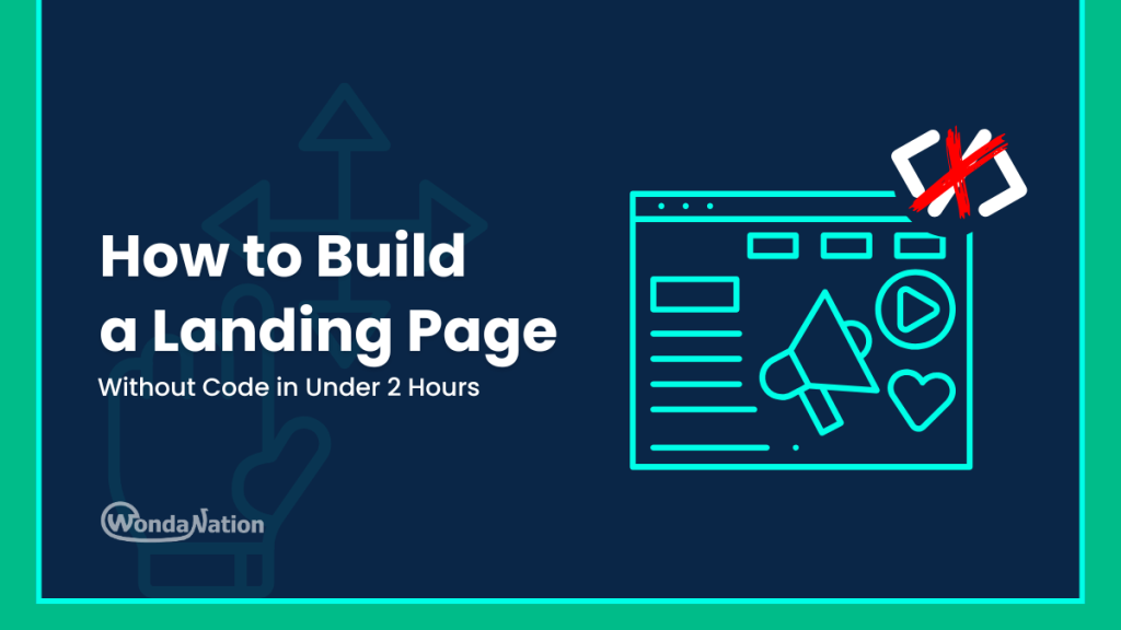 How to Build a Landing Page Without Code in Under 2 Hours how to build a landing page without code under 2 hours