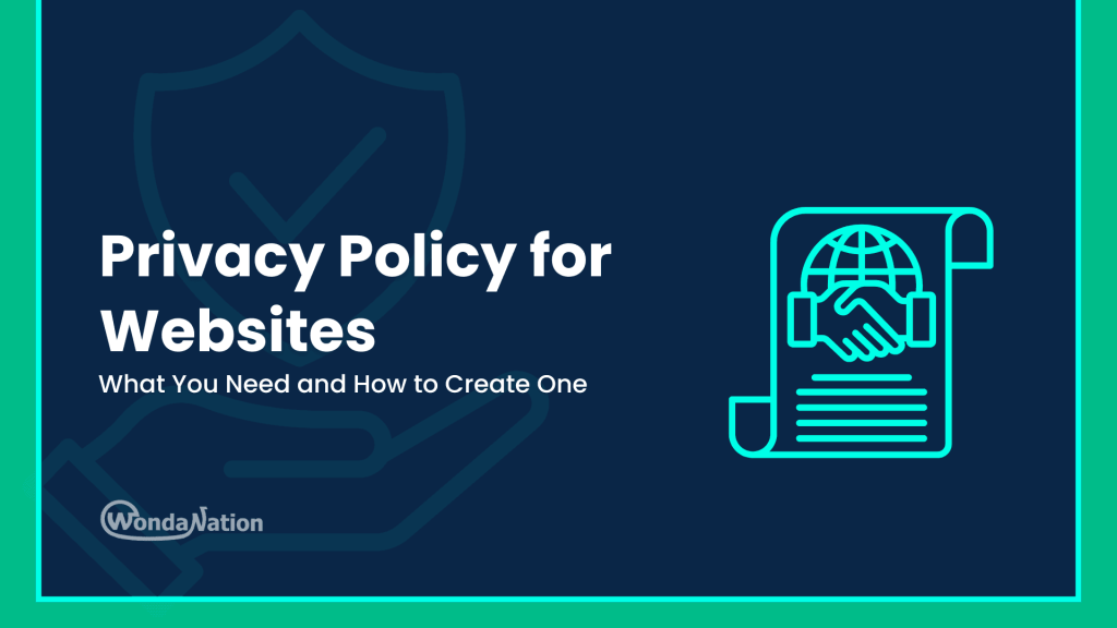 privacy policy for websites what you need and how to create one