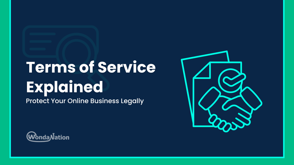 terms of service explained protect your online business legally