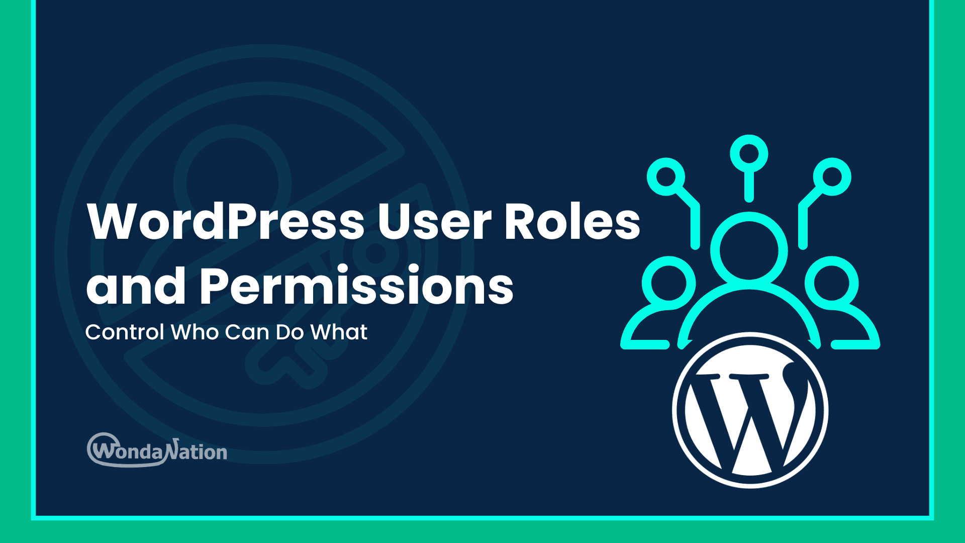 wordpress user roles and permissions feature image